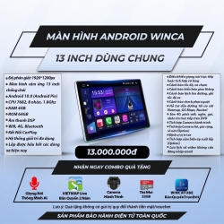 Màn Hình DVD Android Winca 13 Inch Cho Xe Ô Tô Thông Dụng